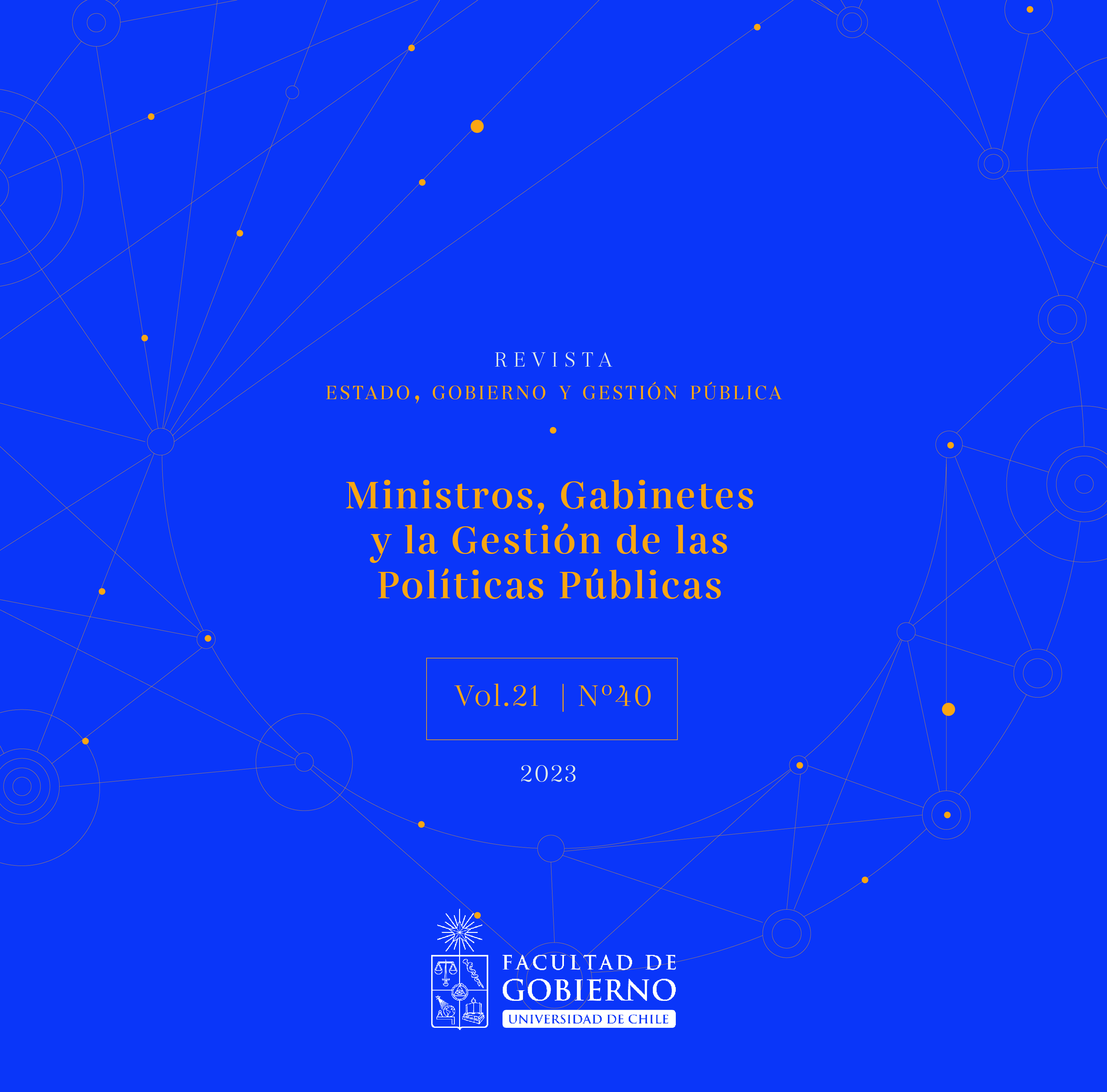 											Ver Vol. 21 Núm. 40 (2023): Ministerios, Gabinetes y la gestión de las Políticas Públicas
										